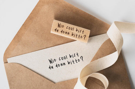 Wie cool bist du denn bitte Stempel, Geburtstag Stempel, Liebe Grüße, Karte Stempel, Grußkarte, Geschenk Stempel, Wertvoll Stempel, HS105